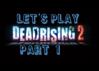 deadrising2LP part 1