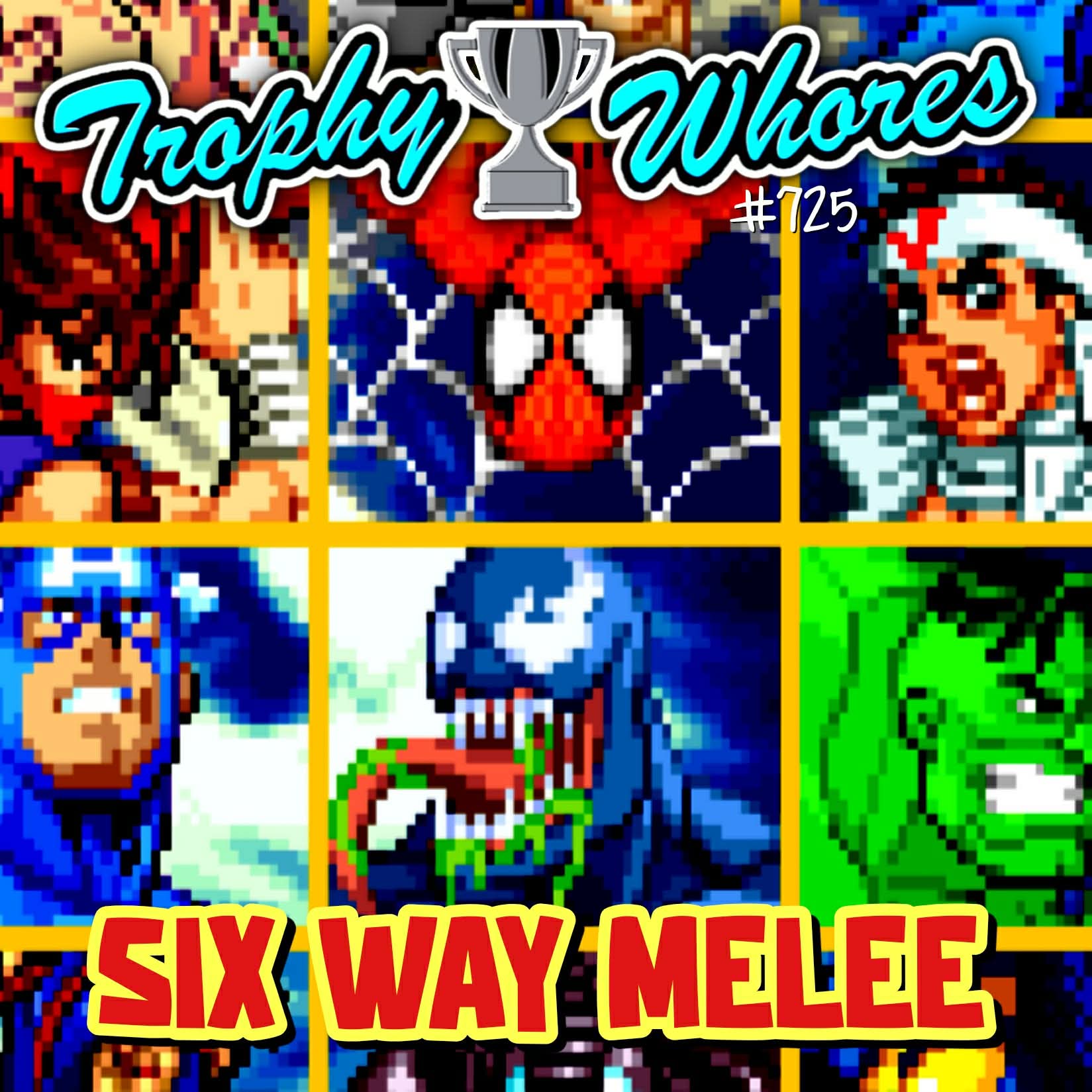 Trophy Whores 725 – Six-Way Melee episode artwork