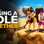 A Game About Digging A Hole Together key art — three characters with drilling rigs on a sunny beach beside the game logo
