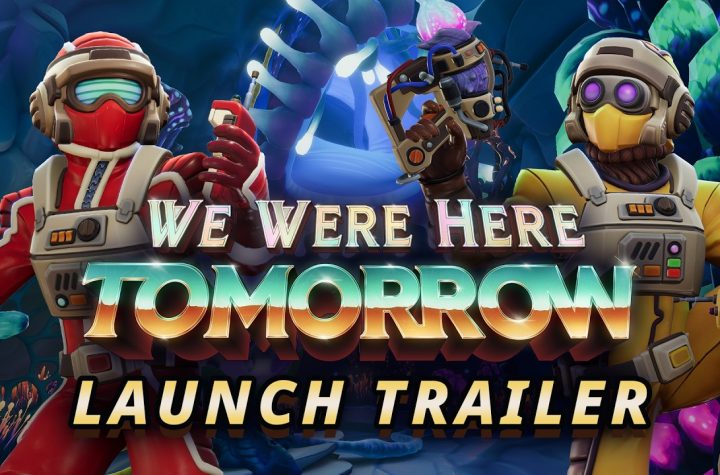 We Were Here Tomorrow launch key art showing the two explorers in red and yellow suits with the game logo